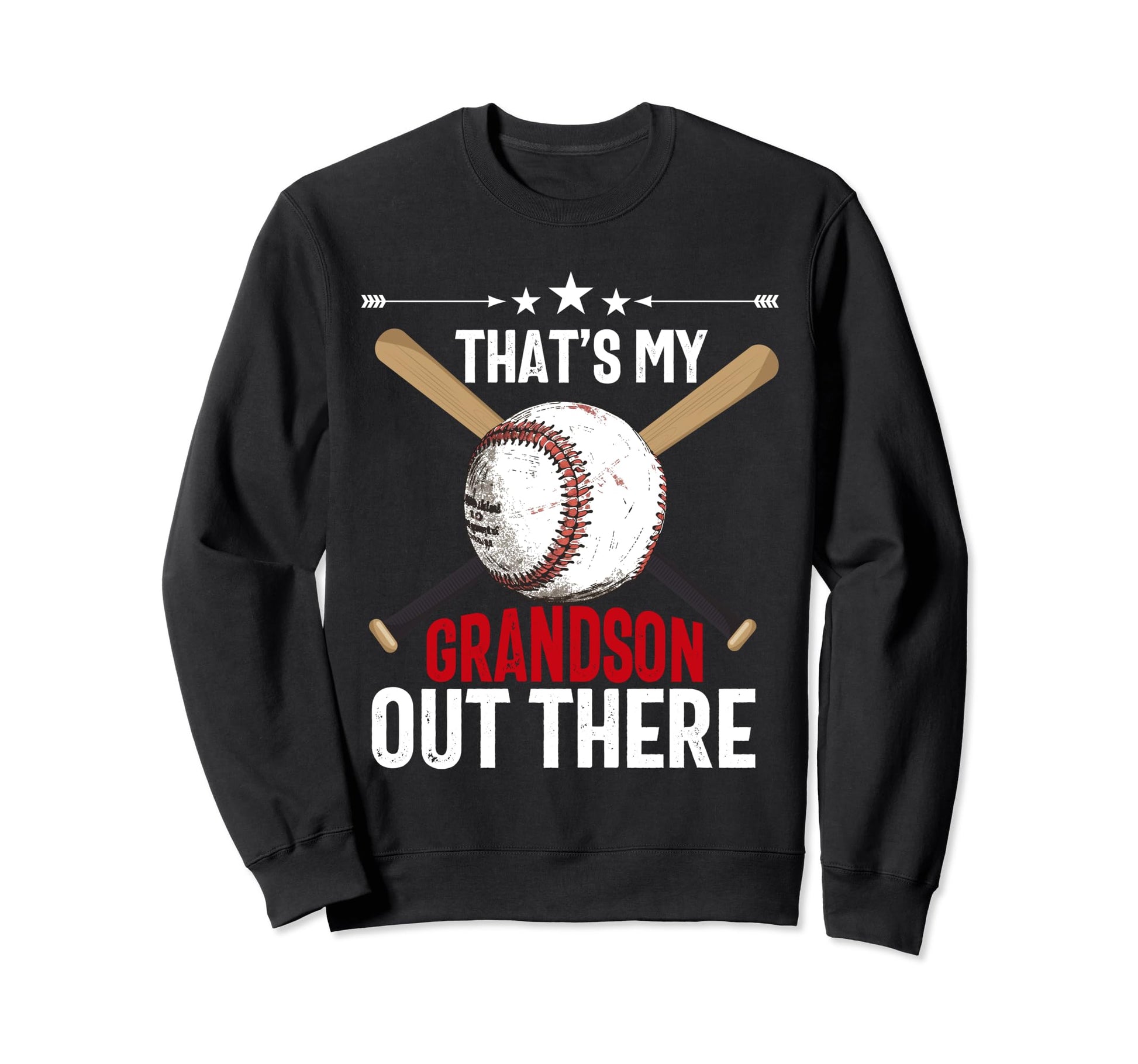 Thats My Grandson Out There Sweatshirt - Aesthetic Graphic Men Women - T-Shirt, Sweatshirt, Hoodie