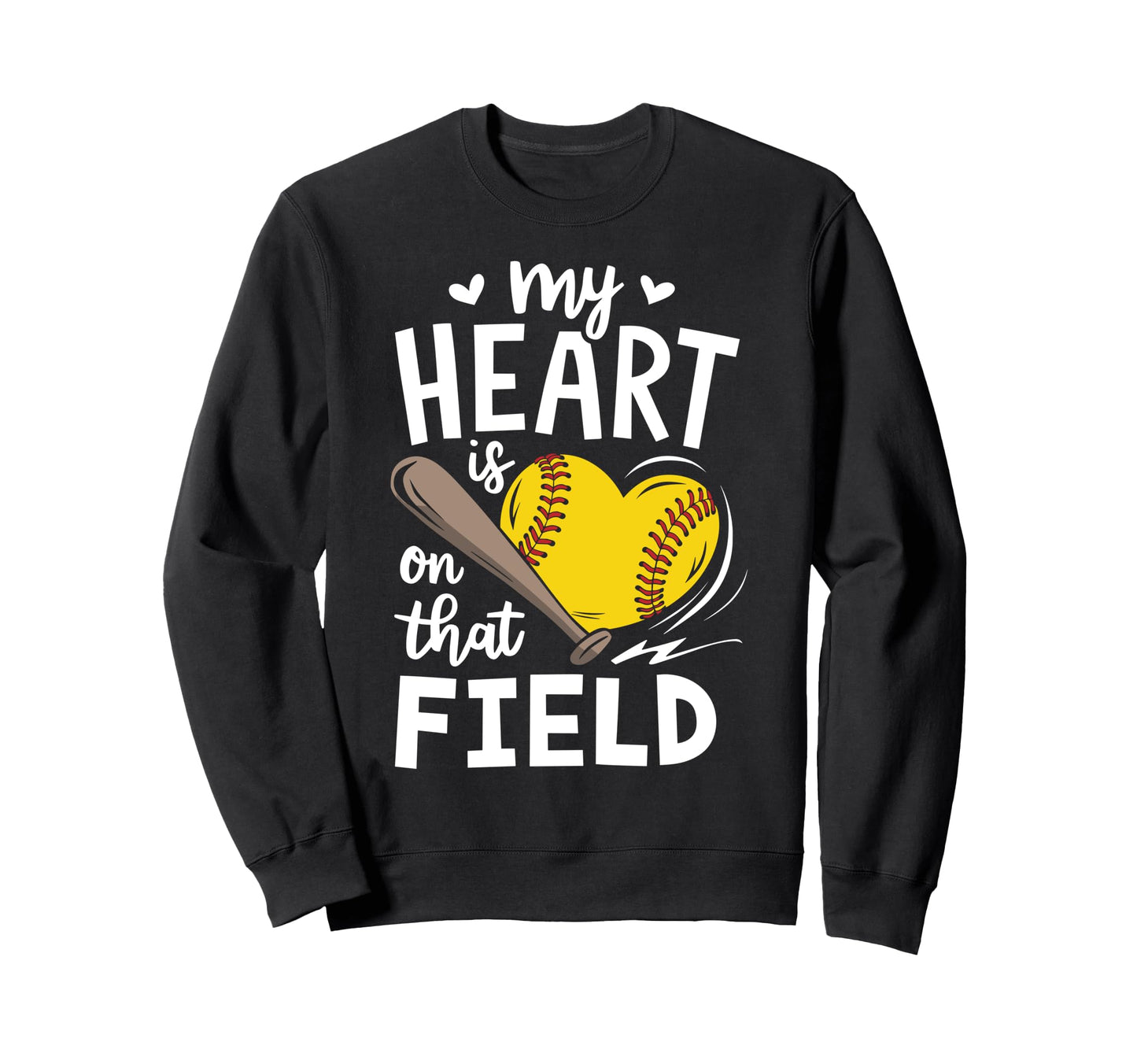 My Heart Is That Field Softball Sweatshirt - Aesthetic Graphic for Adults - T-Shirt, Sweatshirt, Hoodie