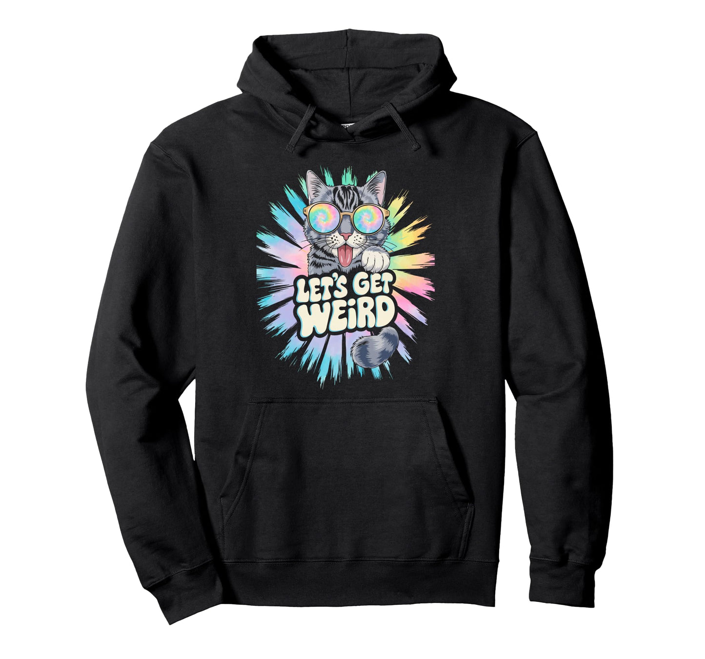 Lets Get Weird Cat Animal Lover Psychedelic Hoodie - Graphic Print Unisex - T-Shirt, Sweatshirt, Hoodie