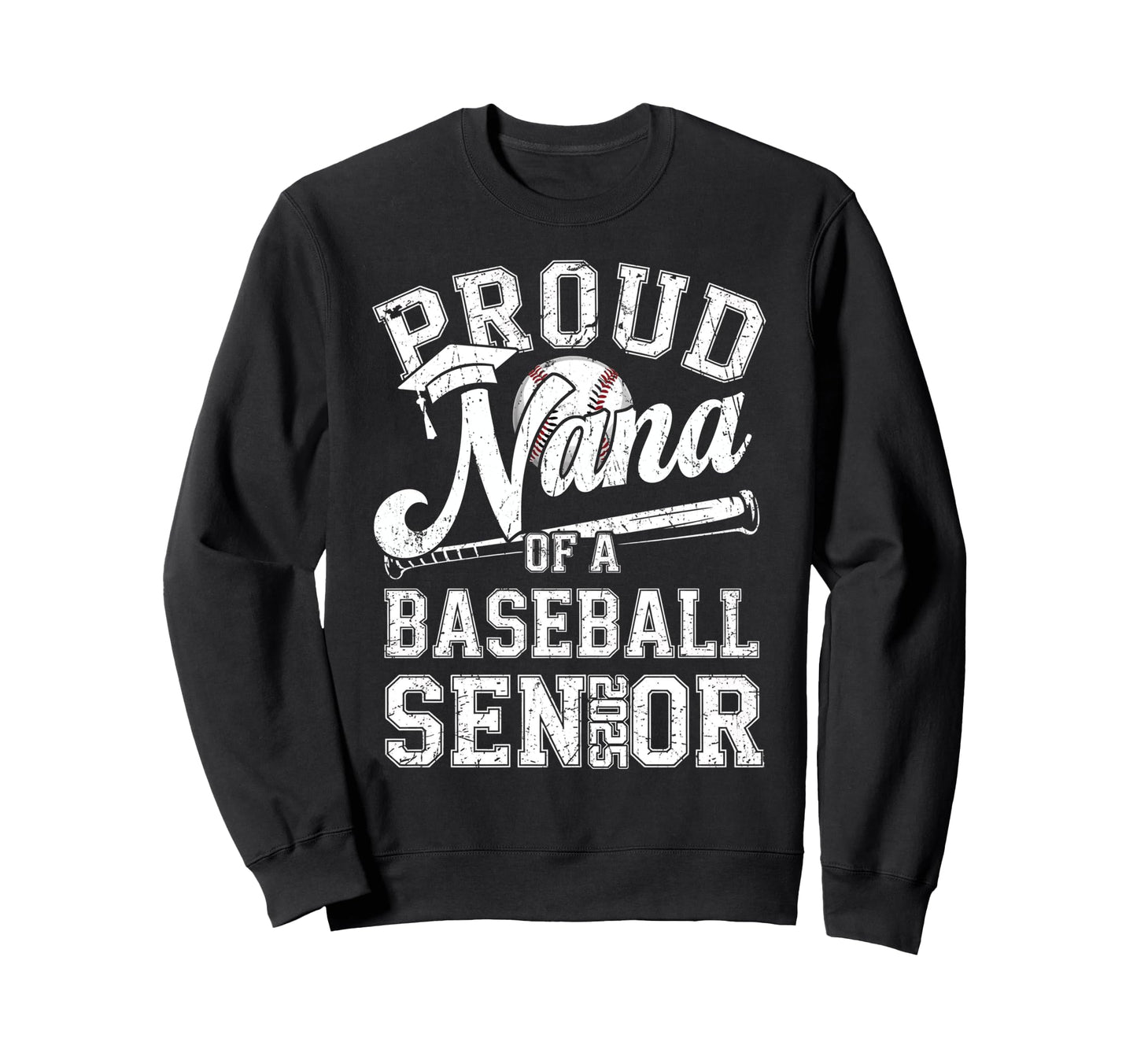 Proud Nana 2025 Senior Baseball Sweatshirt - Novelty Apparel for Adults - T-Shirt, Sweatshirt, Hoodie