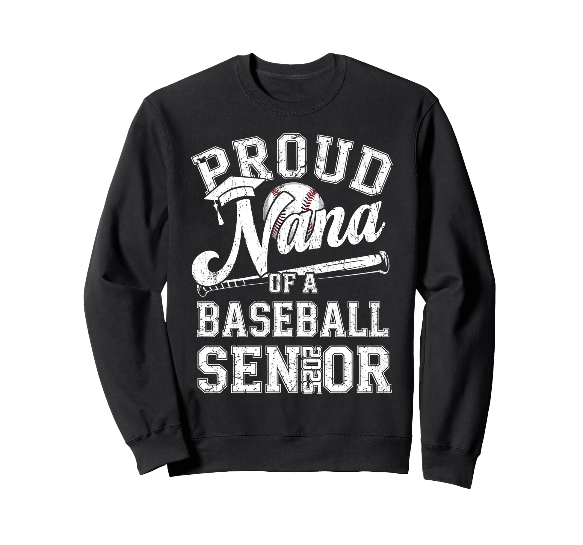 Proud Nana 2025 Senior Baseball Sweatshirt - Novelty Apparel for Adults - T-Shirt, Sweatshirt, Hoodie