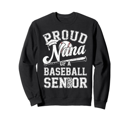 Proud Nana 2025 Senior Baseball Sweatshirt - Novelty Apparel for Adults - T-Shirt, Sweatshirt, Hoodie