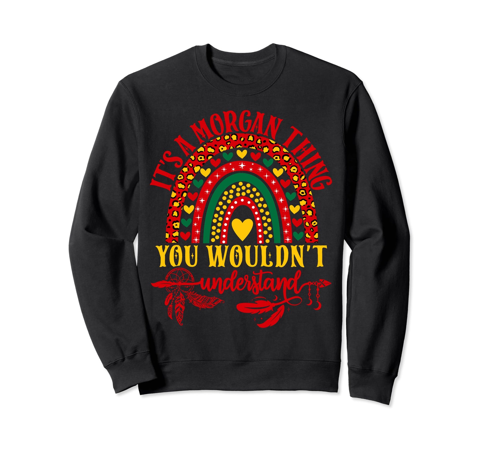 Its Morgan Thing You Wouldnt Sweatshirt - Minimalist Print for Adults - T-Shirt, Sweatshirt, Hoodie