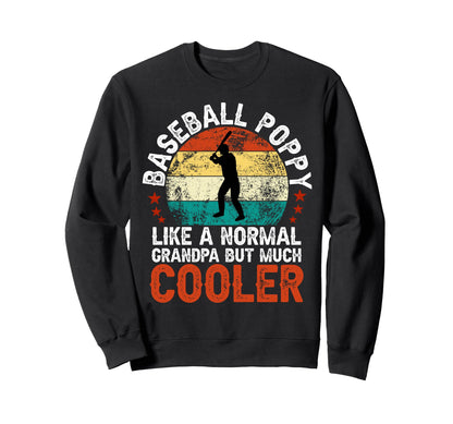 Baseball Poppy Baseball Player Sweatshirt - Casual Everyday Wear Men Women - T-Shirt, Sweatshirt, Hoodie