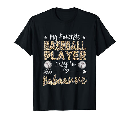 My Favorite Baseball Player Calls Me T-Shirt - Graphic Print Unisex - T-Shirt, Sweatshirt, Hoodie