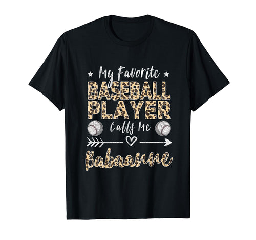 My Favorite Baseball Player Calls Me T-Shirt - Graphic Print Unisex - T-Shirt, Sweatshirt, Hoodie
