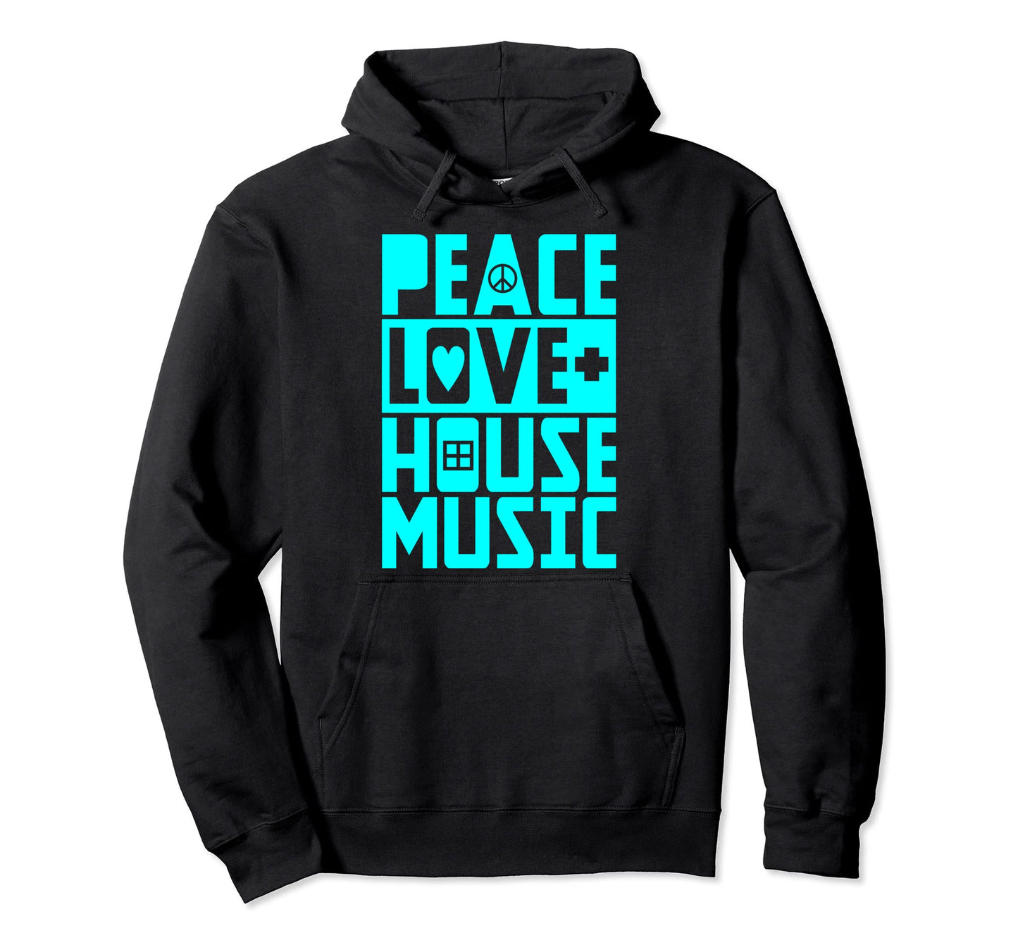 Edm Gift Techno Festival Peace Love Hoodie - Streetwear Style Men Women - T-Shirt, Sweatshirt, Hoodie