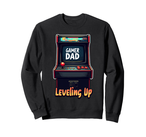Fathers Day Gift Gamer Dad Leveling Sweatshirt - Aesthetic Graphic Unisex - T-Shirt, Sweatshirt, Hoodie