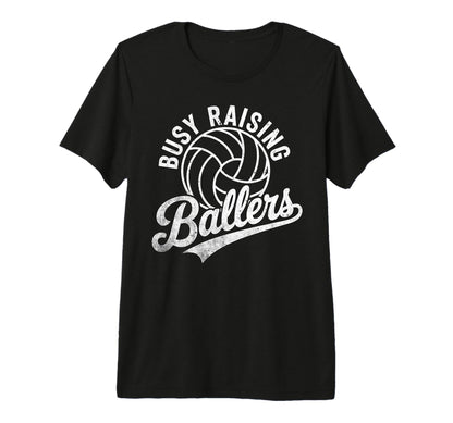 Raising Ballers Funny Mom Volleyball T-Shirt - Unique Graphic Men Women - T-Shirt, Sweatshirt, Hoodie