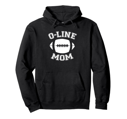 O Line Mom Football Parent Game Day Hoodie - Aesthetic Graphic Men Women - T-Shirt, Sweatshirt, Hoodie