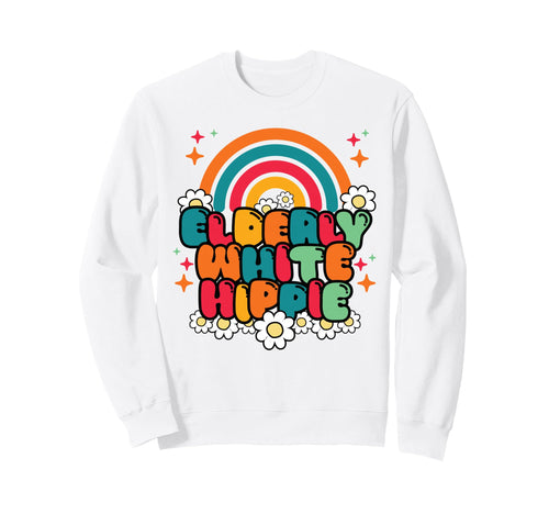 Elderly White Hippie Groovy Flower 60S Sweatshirt - Novelty Apparel Unisex - T-Shirt, Sweatshirt, Hoodie