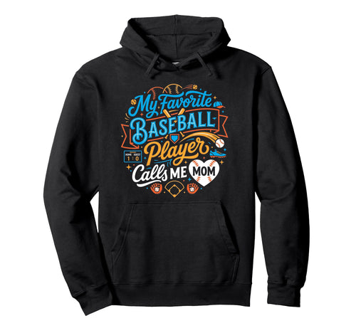 Funny Baseball Mom My Favorite Player Hoodie - Minimalist Print Unisex - T-Shirt, Sweatshirt, Hoodie