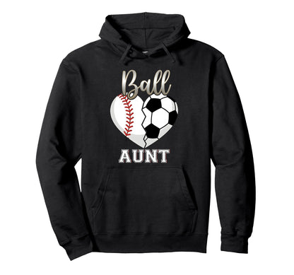 Ball Aunt Baseball Soccer Heart Mothers Hoodie - Custom Art Print Unisex - T-Shirt, Sweatshirt, Hoodie