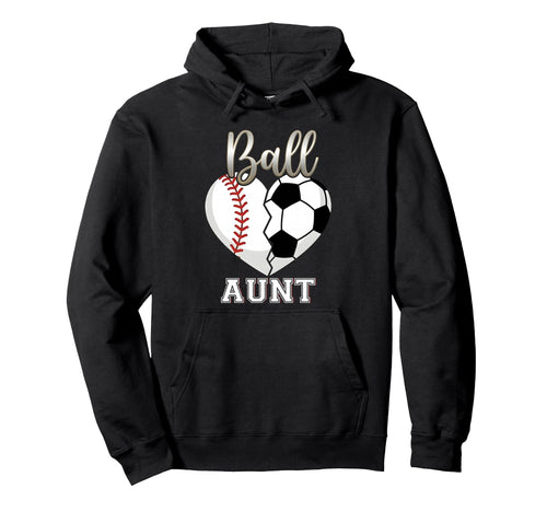 Ball Aunt Baseball Soccer Heart Mothers Hoodie - Custom Art Print Unisex - T-Shirt, Sweatshirt, Hoodie