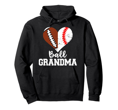 Ball Grandma Funny Football Baseball Grandma Hoodie - Trendy Graphic Unisex - T-Shirt, Sweatshirt, Hoodie