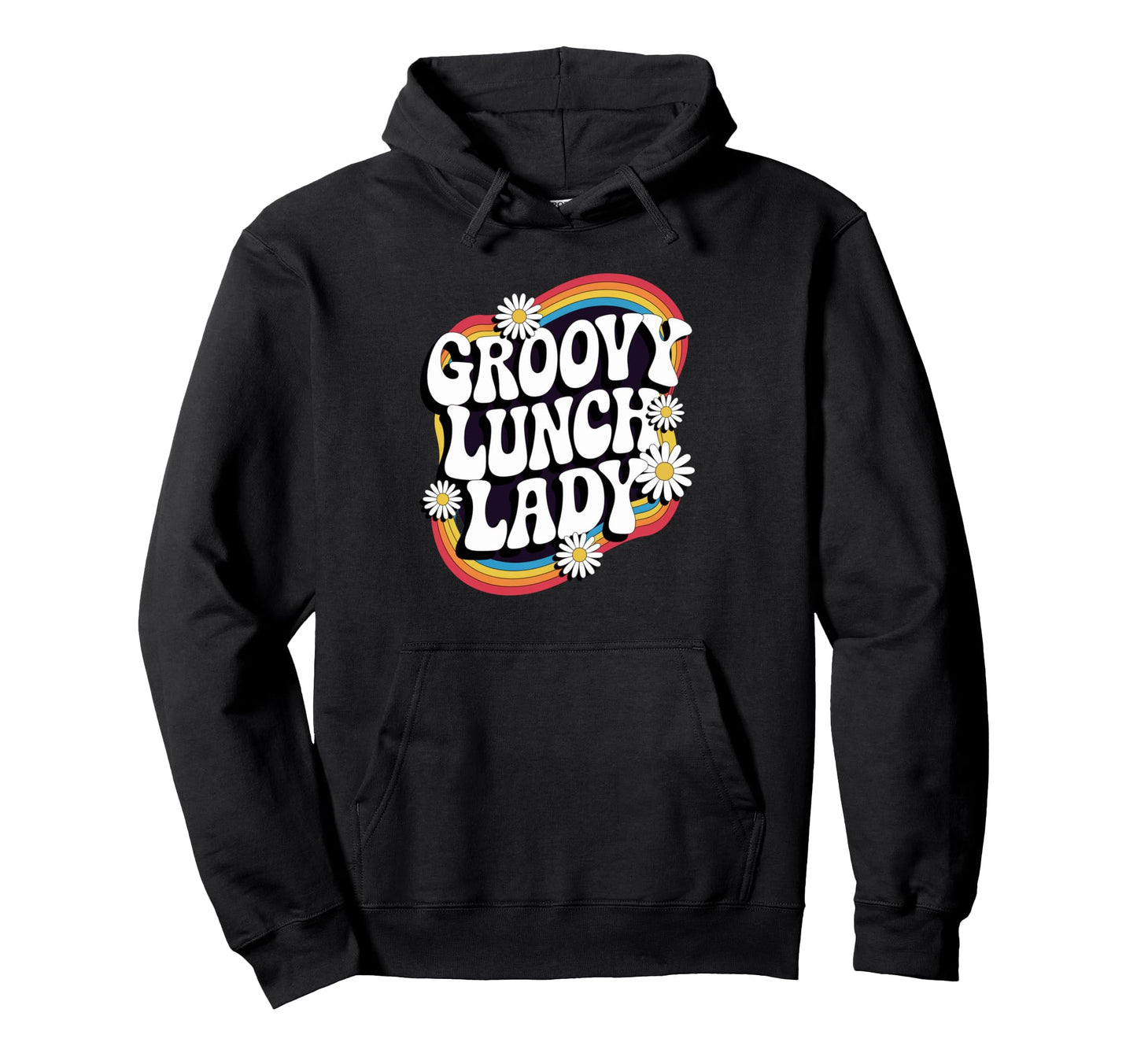 Groovy Lunch Lady Cafeteria Crew Hoodie - Fun Novelty Design for Adults - T-Shirt, Sweatshirt, Hoodie