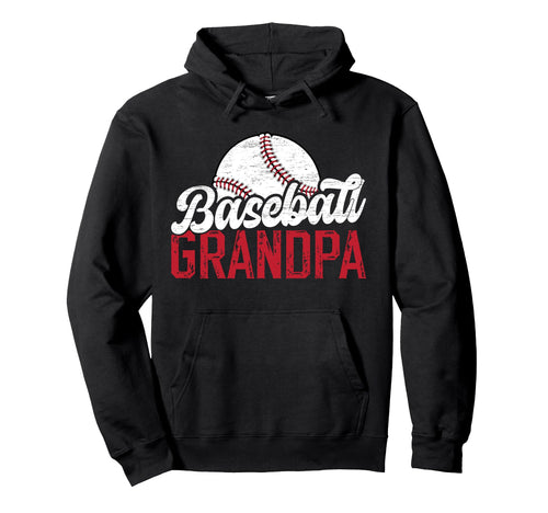 Baseball Grandpa Proud Baseball Player Hoodie - Streetwear Style Men Women - T-Shirt, Sweatshirt, Hoodie