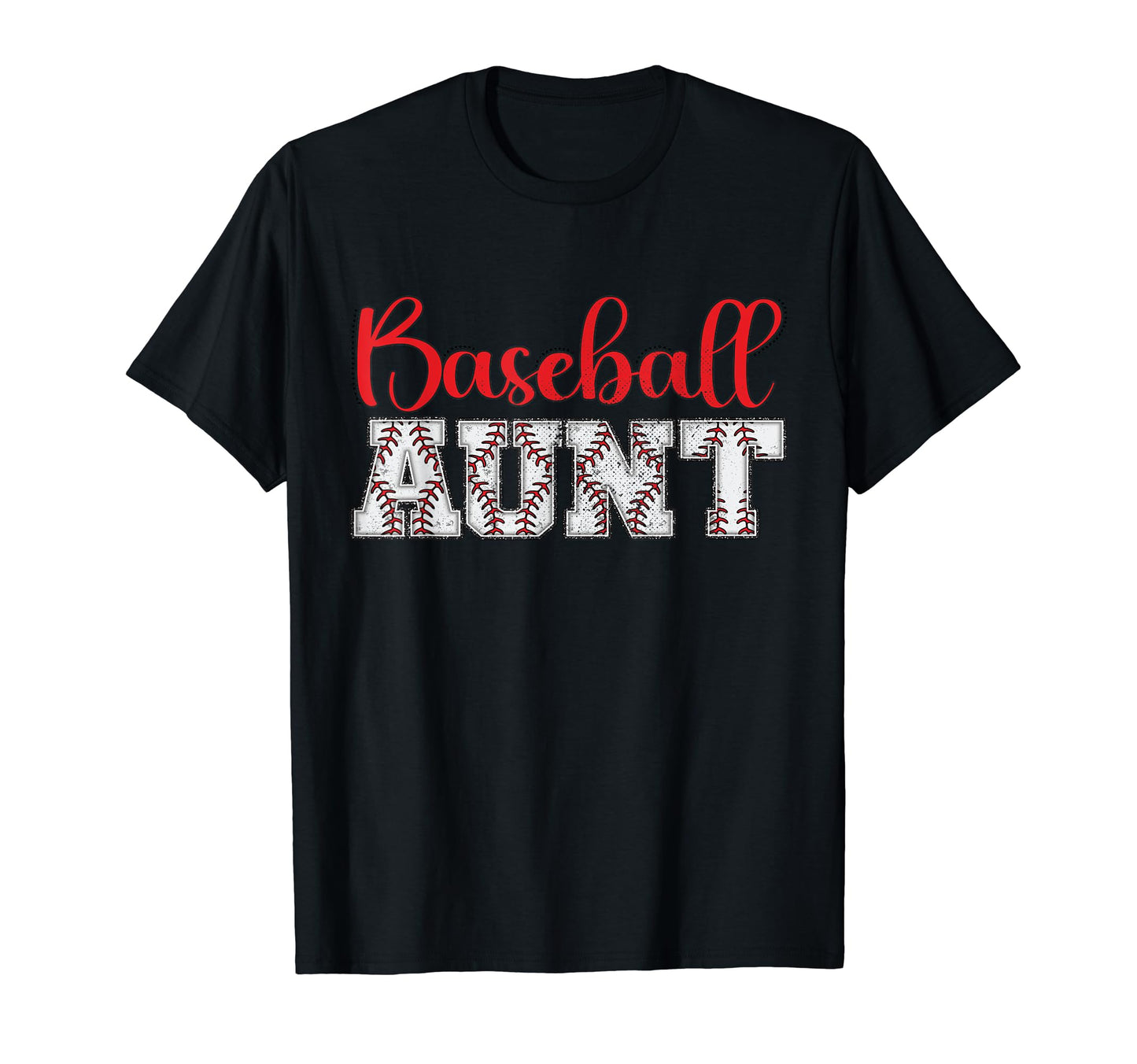 Baseball Aunt Funny Sporty T-Shirt - Novelty Apparel Men Women - T-Shirt, Sweatshirt, Hoodie