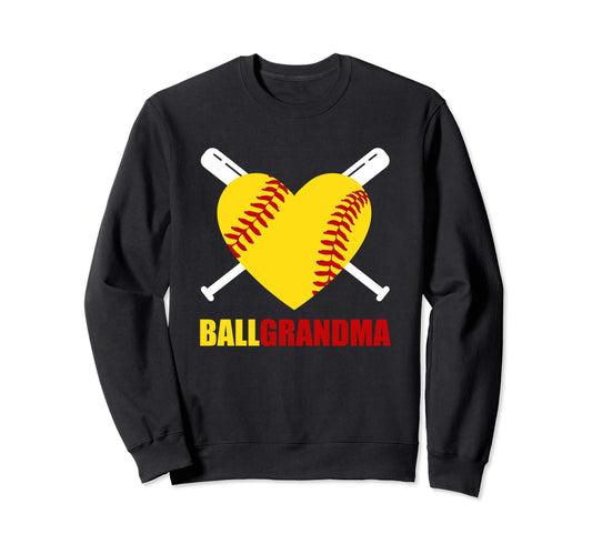 Ball Grandma Baseball Softball Sweatshirt - Fun Novelty Design for Adults - T-Shirt, Sweatshirt, Hoodie