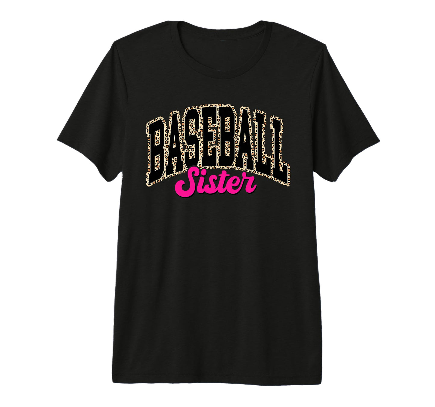 Baseball Sister Leopard Baseball Sis Life T-Shirt - Graphic Print Unisex - T-Shirt, Sweatshirt, Hoodie