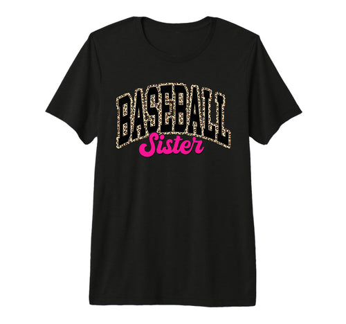 Baseball Sister Leopard Baseball Sis Life T-Shirt - Graphic Print Unisex - T-Shirt, Sweatshirt, Hoodie