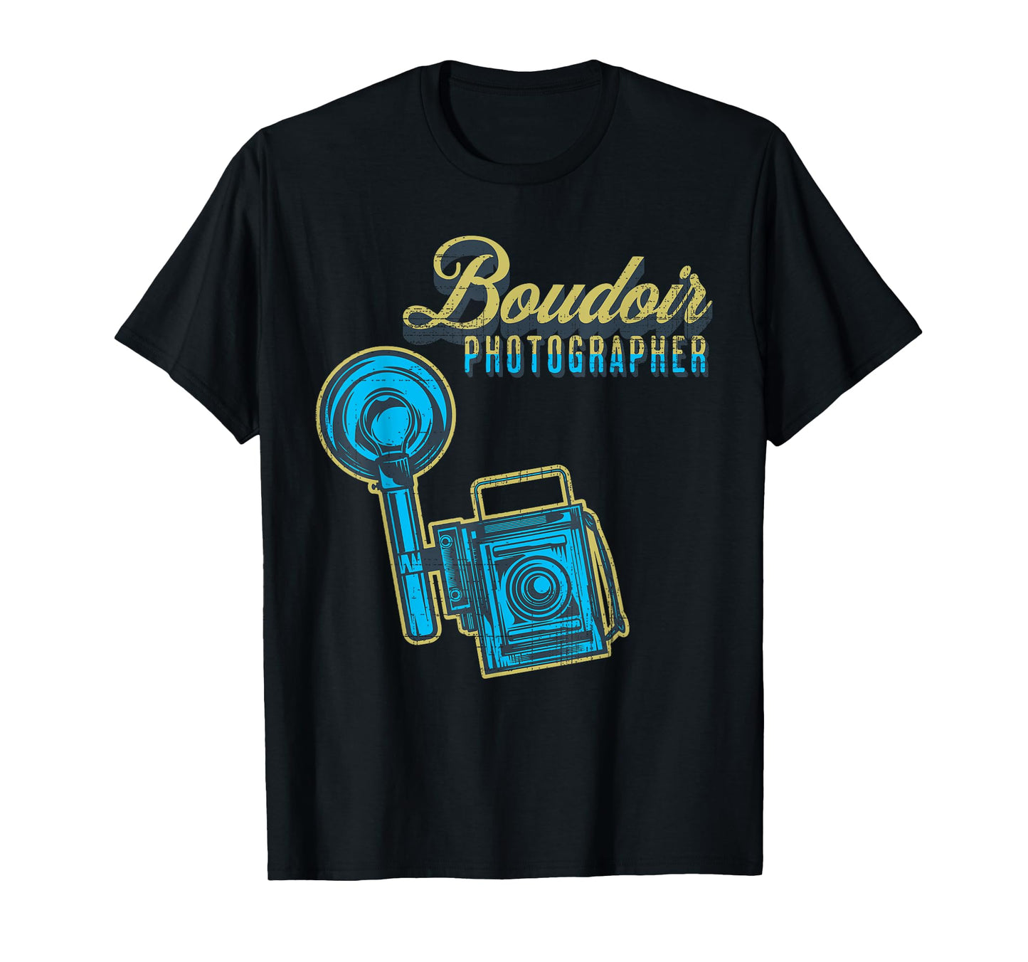 Funny Boudoir Photographer Camera T-Shirt - Fun Novelty Design Unisex - T-Shirt, Sweatshirt, Hoodie
