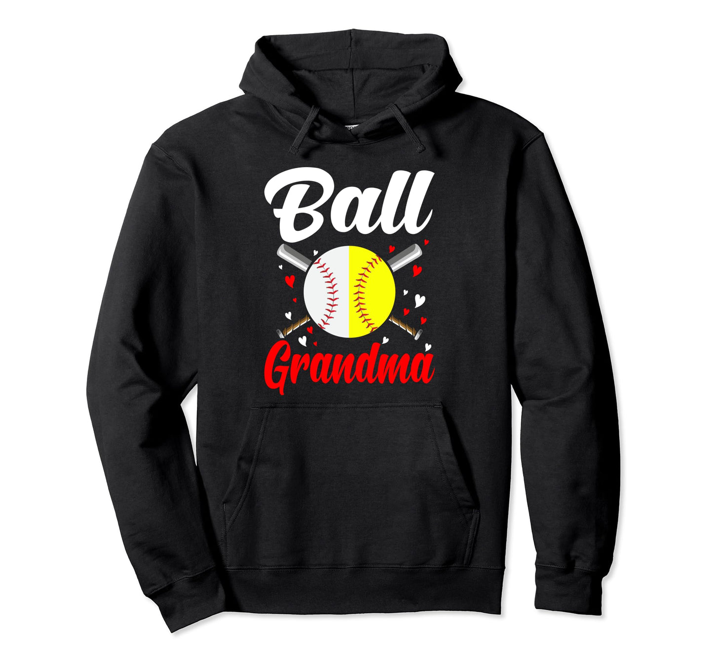 Ball Grandma Baseball Softball Hoodie - Novelty Apparel for Adults - T-Shirt, Sweatshirt, Hoodie