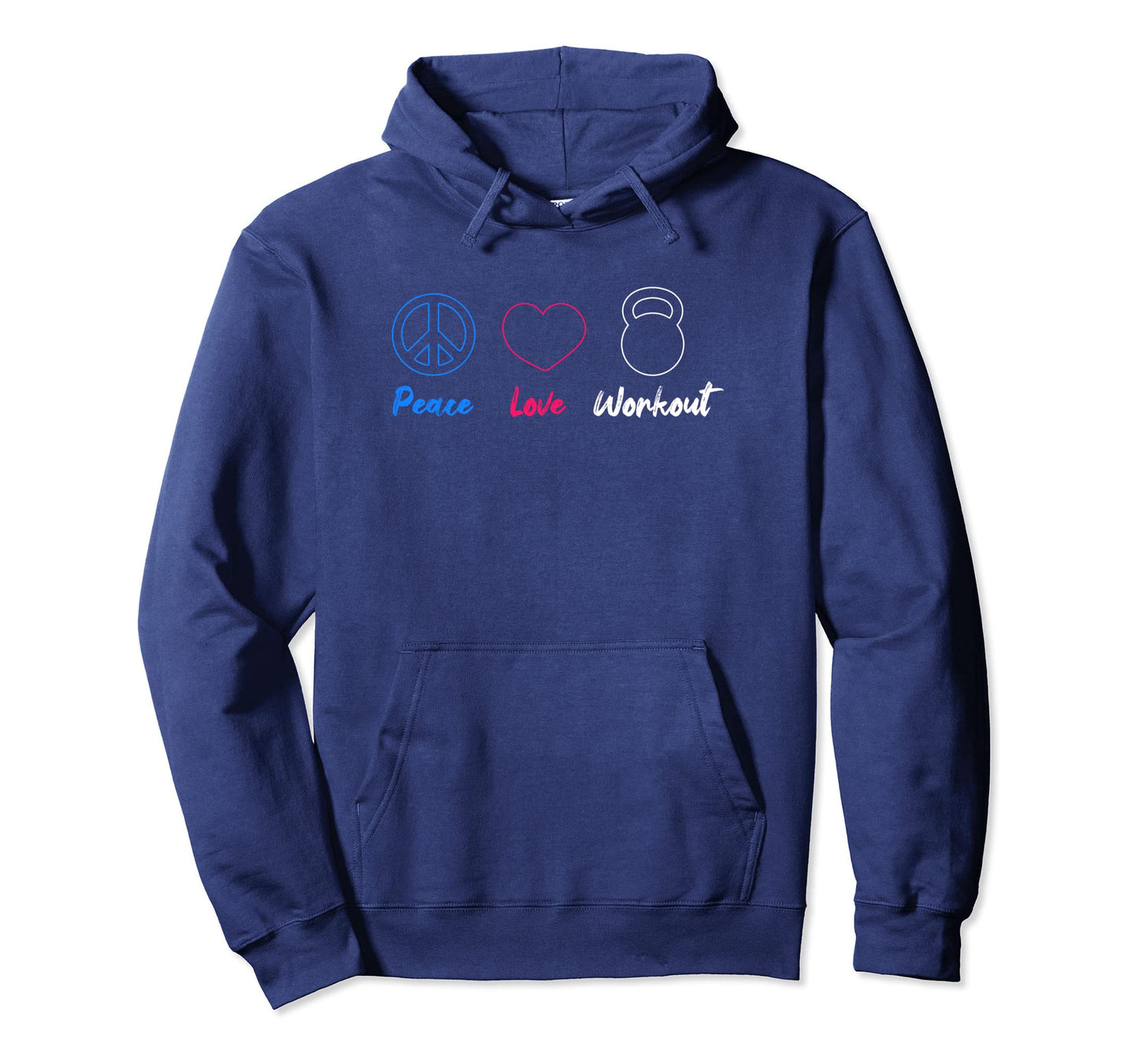 Peace Love Workout Hoodie - Unique Graphic for Adults - T-Shirt, Sweatshirt, Hoodie