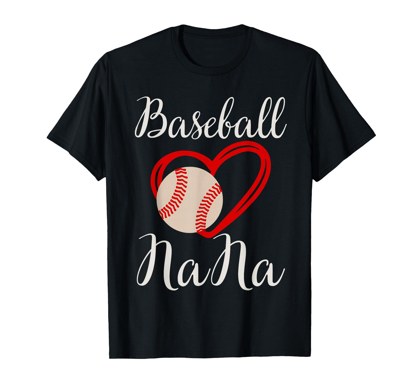 Baseball Nana Baseball Heart Nana T-Shirt - Novelty Apparel for Adults - T-Shirt, Sweatshirt, Hoodie