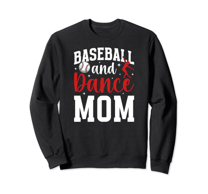Baseball And Dance Mom Proud Sweatshirt - Custom Art Print Men Women - T-Shirt, Sweatshirt, Hoodie