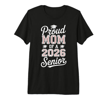 Proud Mom 2026 Senior Baseball Graduate T-Shirt - Streetwear Style Unisex - T-Shirt, Sweatshirt, Hoodie