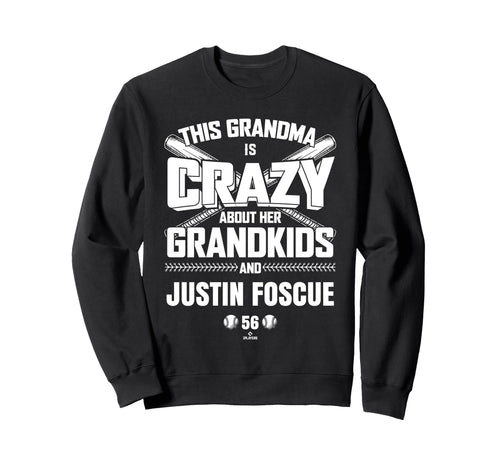 Grandma Crazy Justin Foscue Sweatshirt - Fun Novelty Design Men Women - T-Shirt, Sweatshirt, Hoodie