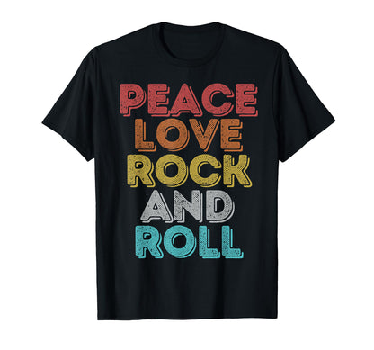 Peace Love Rock And Roll T-Shirt - Casual Everyday Wear for Adults - T-Shirt, Sweatshirt, Hoodie