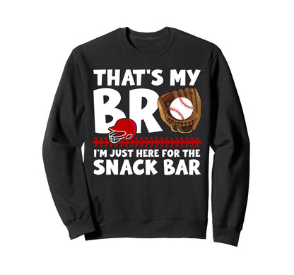 Thats My Bro Baseball Catcher Brother Sweatshirt - Custom Art Print Unisex - T-Shirt, Sweatshirt, Hoodie