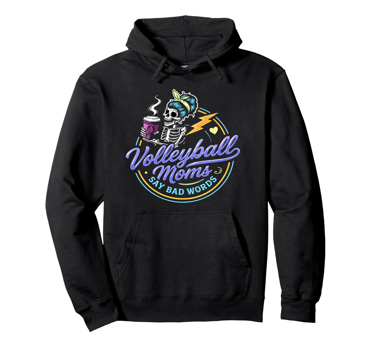 Volleyball Moms Say Bad Words Funny Team Hoodie - Minimalist Print Unisex - T-Shirt, Sweatshirt, Hoodie