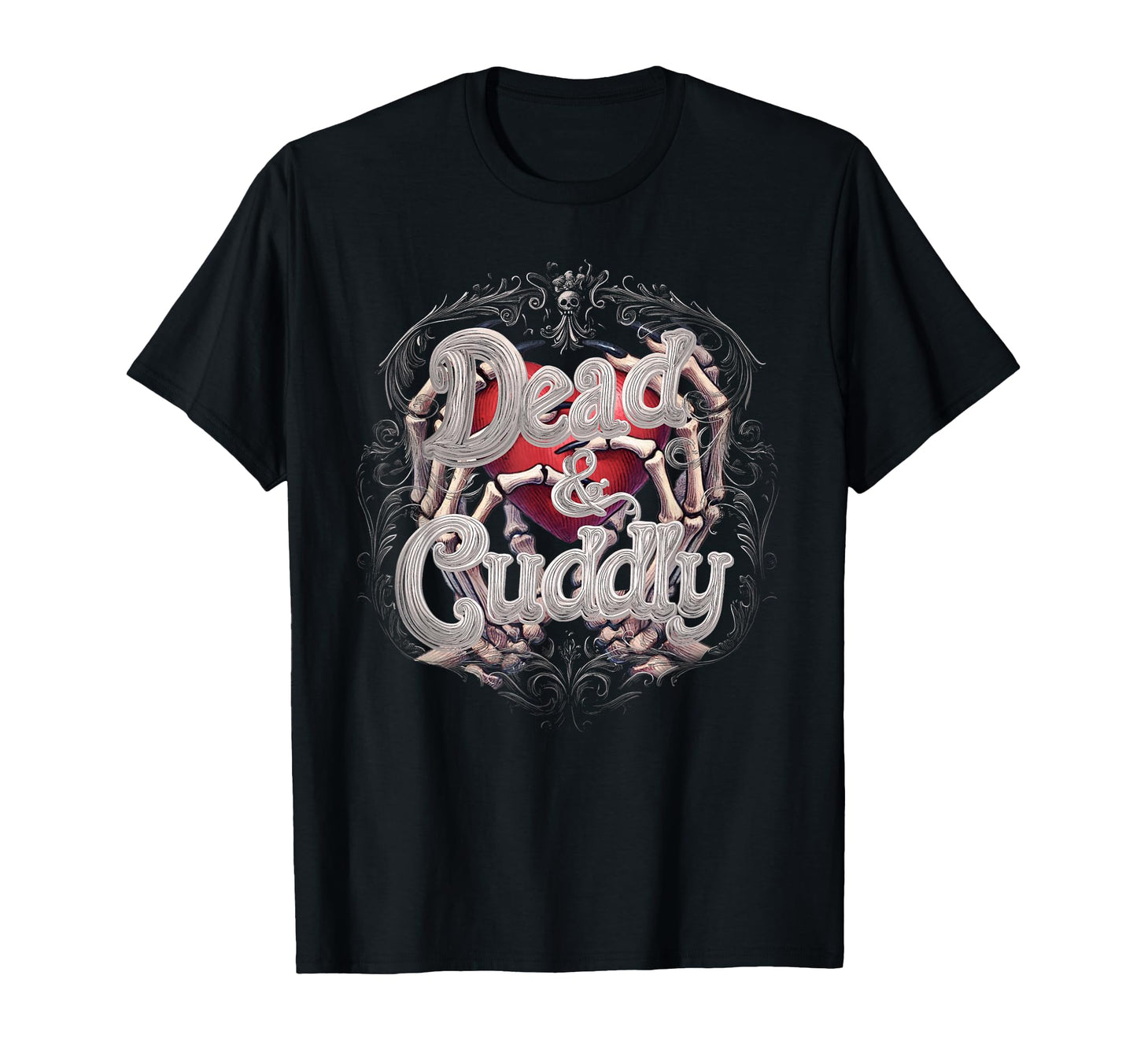 Dead And Cuddly Gothic Alt Grunge Hip T-Shirt - Aesthetic Graphic Unisex - T-Shirt, Sweatshirt, Hoodie