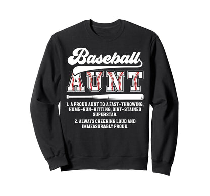 Baseball Aunt Baseball Player Sweatshirt - Fun Novelty Design Unisex - T-Shirt, Sweatshirt, Hoodie