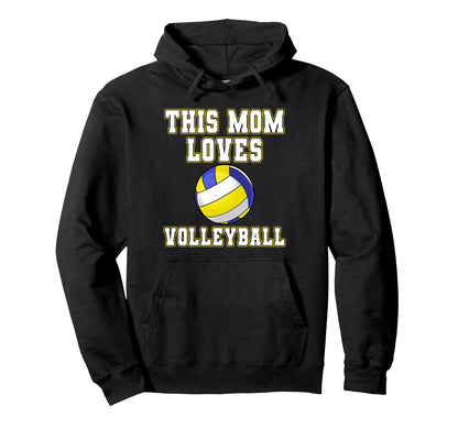 This Mom Loves Volleyball Game Day Hoodie - Unique Graphic Men Women - T-Shirt, Sweatshirt, Hoodie