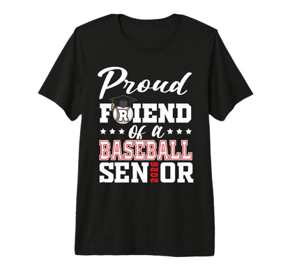 Proud Friend Baseball Senior 2026 T-Shirt - Graphic Print Men Women - T-Shirt, Sweatshirt, Hoodie