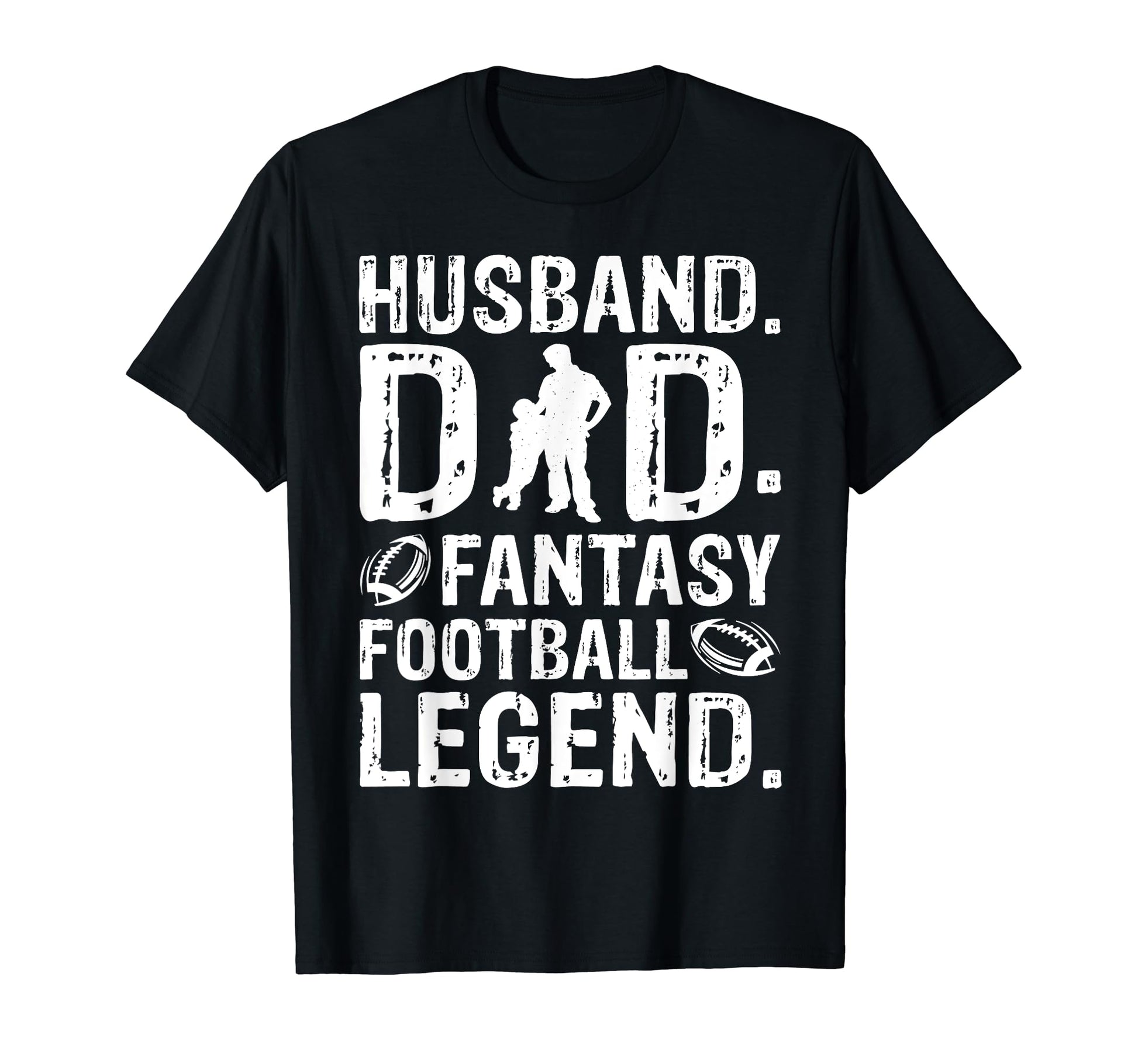 Husband Dad Legend Fantasy Football Team T-Shirt - Minimalist Print Unisex - T-Shirt, Sweatshirt, Hoodie