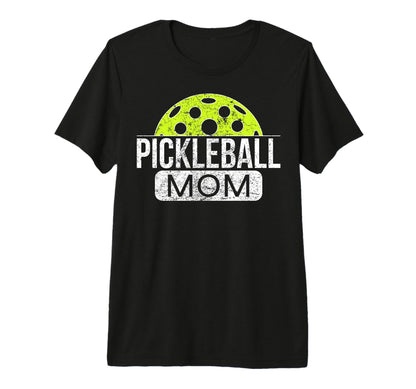 Mens Pickleball Mom Game Day Player T-Shirt - Fun Novelty Design Unisex - T-Shirt, Sweatshirt, Hoodie