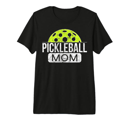 Mens Pickleball Mom Game Day Player T-Shirt - Fun Novelty Design Unisex - T-Shirt, Sweatshirt, Hoodie