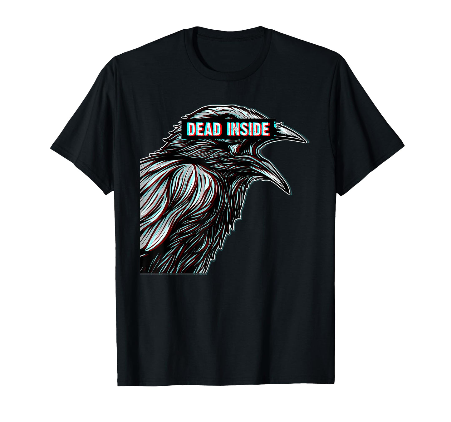 Black Crow Raven Dead Inside Sad T-Shirt - Fun Novelty Design for Adults - T-Shirt, Sweatshirt, Hoodie