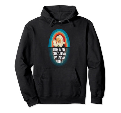 This Is My Pajama Pjs Groovy Rainbow Hoodie - Custom Art Print Men Women - T-Shirt, Sweatshirt, Hoodie