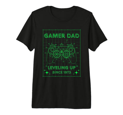 Gamer Dad Leveling Up Since 1973 Fathers T-Shirt - Unique Graphic Unisex - T-Shirt, Sweatshirt, Hoodie