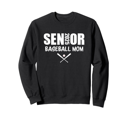 Senior Baseball Mom 2025 Team Parent Sweatshirt - Aesthetic Graphic Unisex - T-Shirt, Sweatshirt, Hoodie