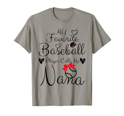 My Favorite Baseball Player Calls T-Shirt - Fun Novelty Design for Adults - T-Shirt, Sweatshirt, Hoodie