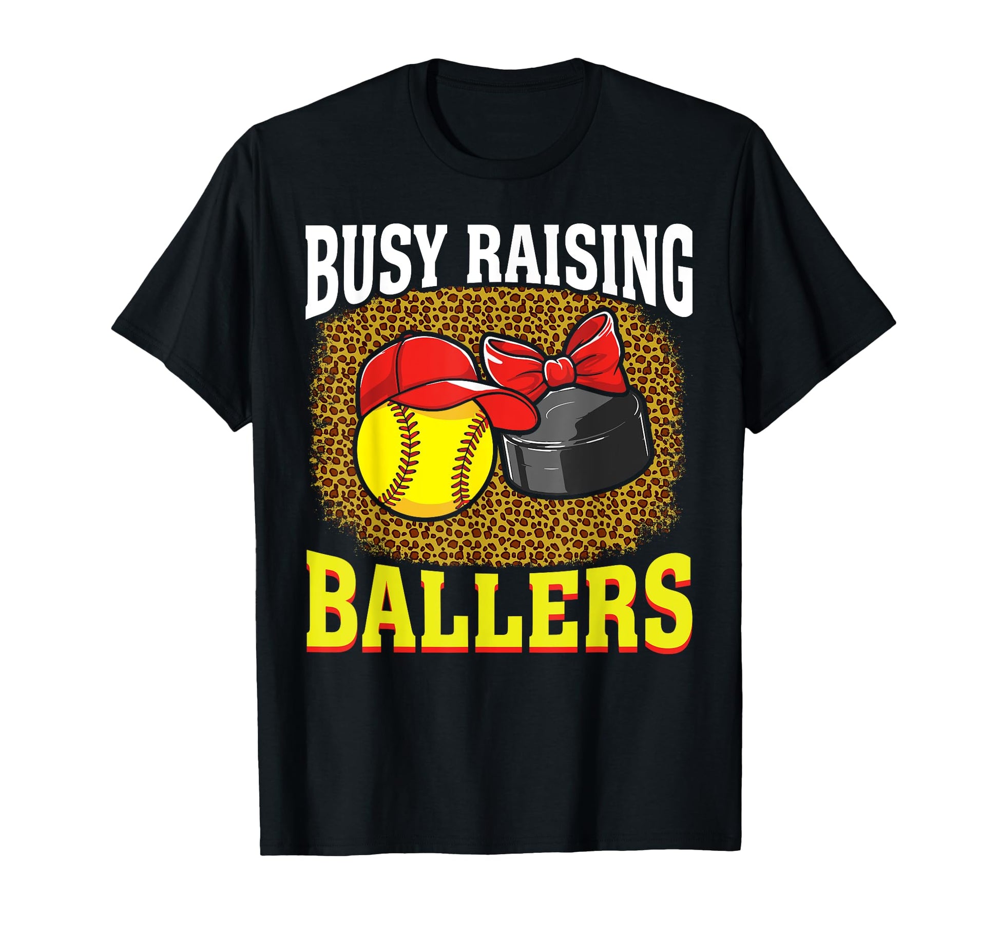 Busy Raising Ballers Softball Hockey T-Shirt - Novelty Apparel Men Women - T-Shirt, Sweatshirt, Hoodie