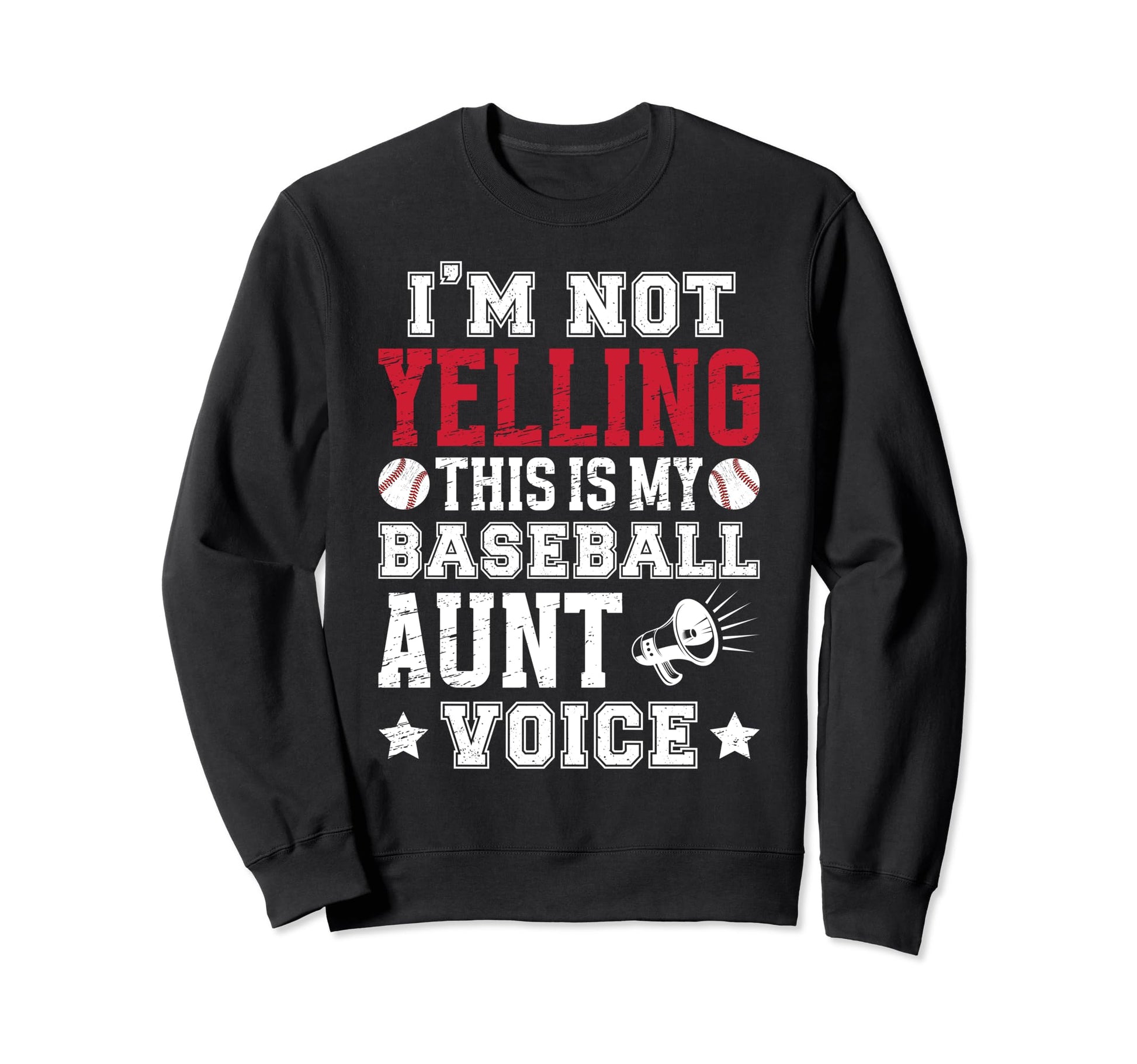 My Baseball Aunt Voice Aunt Baseball Sweatshirt - Streetwear Style Unisex - T-Shirt, Sweatshirt, Hoodie
