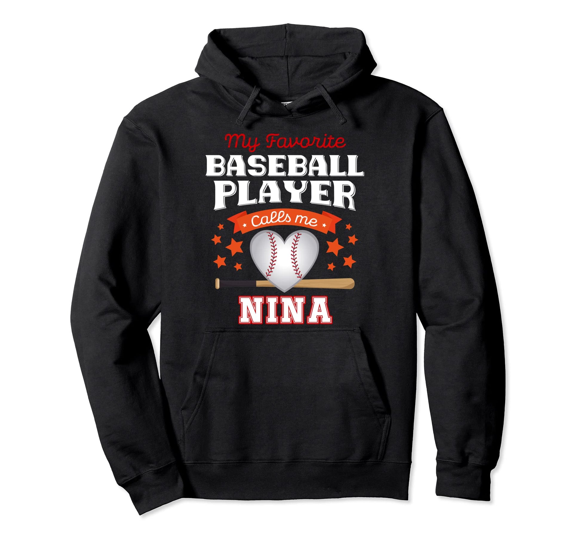 My Favorite Baseball Player Calls Me Nina Hoodie - Novelty Apparel Unisex - T-Shirt, Sweatshirt, Hoodie